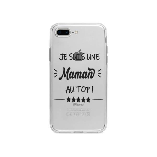 Coque Pour iPhone 7 Plus "Maman au Top" - Coque Wiqeo 10€-15€, Géraud Fournier, iPhone 7 Plus, Mignon Wiqeo, Déstockeur de Coques Pour iPhone