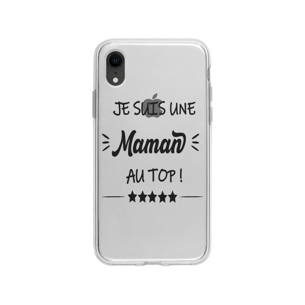 Coque Pour iPhone XR "Maman au Top" - Coque Wiqeo 10€-15€, Géraud Fournier, iPhone XR, Mignon Wiqeo, Déstockeur de Coques Pour iPhone
