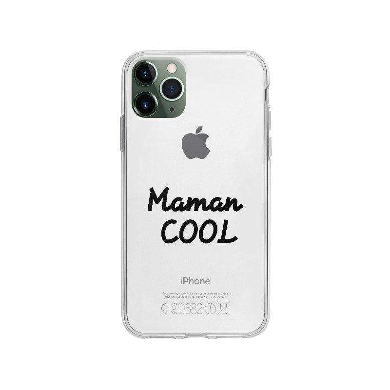 Coque Maman Cool pour iPhone 11 Pro Max - Coque Wiqeo 10€-15€, Amour, Expression, Fierté, Français, Hector P, iPhone 11 Pro Max, Tempérament Wiqeo, Déstockeur de Coques Pour iPhone