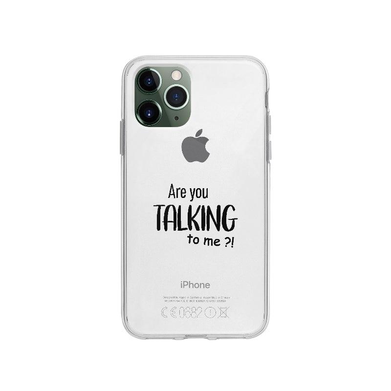 Coque Are You Talking To Me pour iPhone 11 Pro - Coque Wiqeo 10€-15€, Anglais, Damien S, Expression, Humour, iPhone 11 Pro Wiqeo, Déstockeur de Coques Pour iPhone