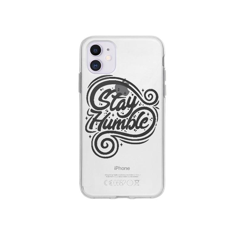Coque Stay Humble pour iPhone 12 - Coque Wiqeo 10€-15€, Anglais, Chantal W, Citation, Expression, iPhone 12, Motivation, Quote Wiqeo, Déstockeur de Coques Pour iPhone