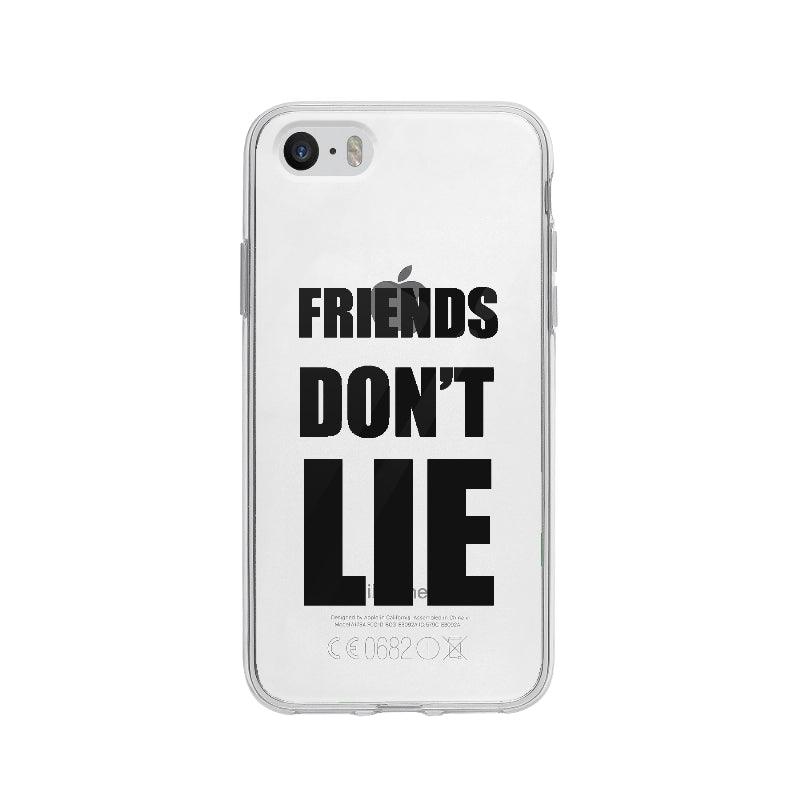 Coque Friends Don't Lie pour iPhone 5 - Coque Wiqeo 5€-10€, Anais G, Anglais, Expression, iPhone 5, Pensée Wiqeo, Déstockeur de Coques Pour iPhone