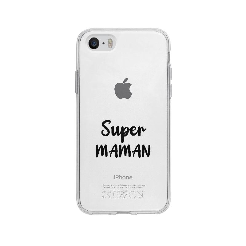 Coque Super Maman pour iPhone 5S - Coque Wiqeo 5€-10€, Amour, Andy J, Expression, Fierté, Français, iPhone 5S, Tempérament Wiqeo, Déstockeur de Coques Pour iPhone