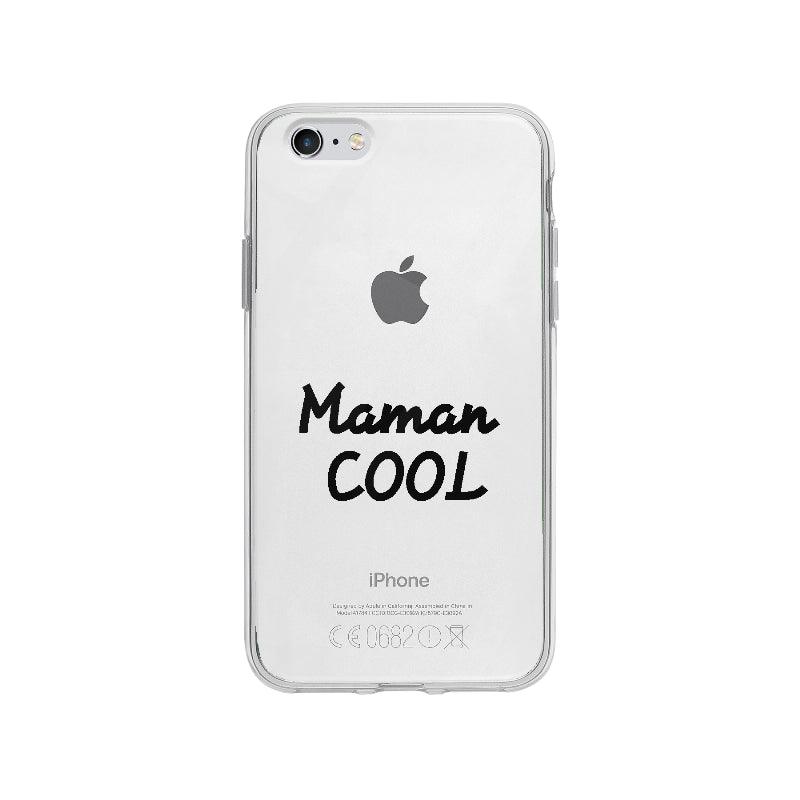 Coque Maman Cool pour iPhone 6 Plus - Coque Wiqeo 5€-10€, Amour, Expression, Fierté, Français, Hector P, iPhone 6 Plus, Tempérament Wiqeo, Déstockeur de Coques Pour iPhone