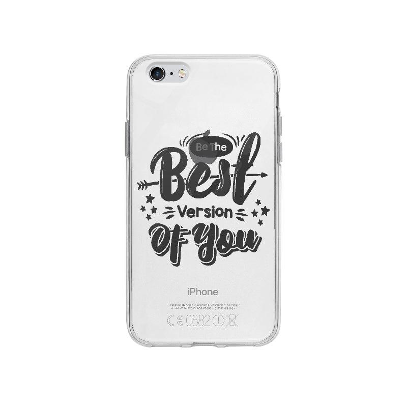 Coque Be The Best Version Of You pour iPhone 6S Plus - Coque Wiqeo 5€-10€, Anglais, Citation, Constance A, Expression, iPhone 6S Plus, Motivation, Quote Wiqeo, Déstockeur de Coques Pour iPhone