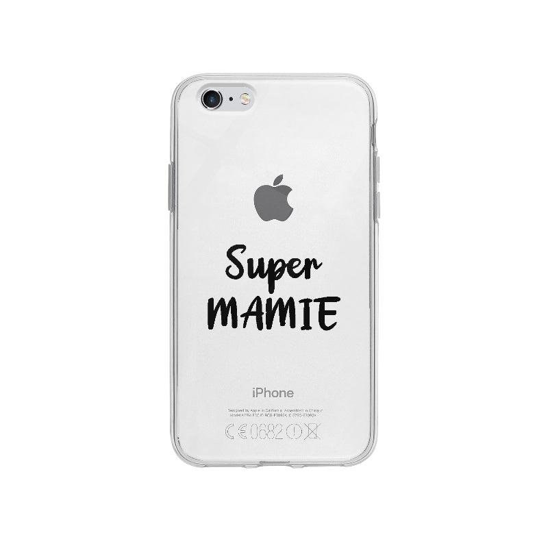 Coque Super Mamie pour iPhone 6S Plus - Coque Wiqeo 5€-10€, Amour, Expression, Fierté, Français, iPhone 6S Plus, Julie M, Tempérament Wiqeo, Déstockeur de Coques Pour iPhone