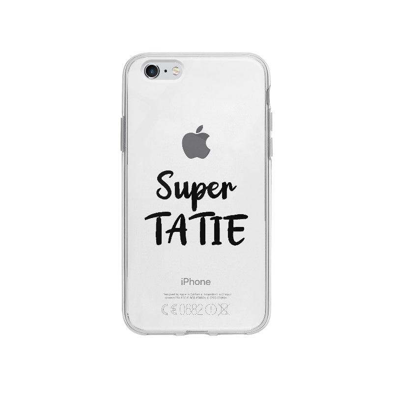 Coque Super Tatie pour iPhone 6S Plus - Coque Wiqeo 5€-10€, Amour, Clara Z, Expression, Fierté, Français, iPhone 6S Plus, Tempérament Wiqeo, Déstockeur de Coques Pour iPhone
