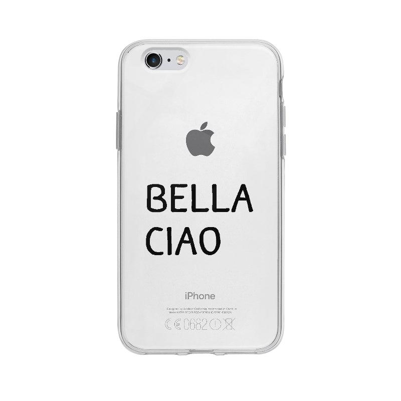 Coque Bella Ciao pour iPhone 6S - Coque Wiqeo 5€-10€, Amour, Espagnol, Expression, Fierté, Gautier N, iPhone 6S, Tempérament Wiqeo, Déstockeur de Coques Pour iPhone