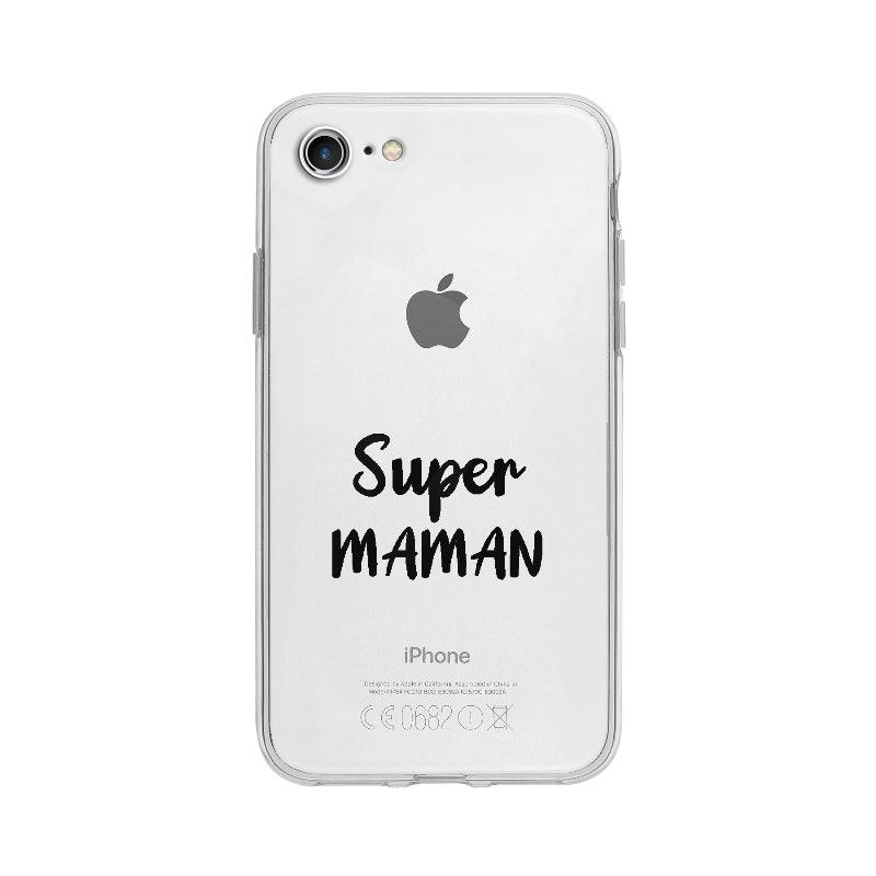Coque Super Maman pour iPhone 7 - Coque Wiqeo 10€-15€, Amour, Andy J, Expression, Fierté, Français, iPhone 7, Tempérament Wiqeo, Déstockeur de Coques Pour iPhone
