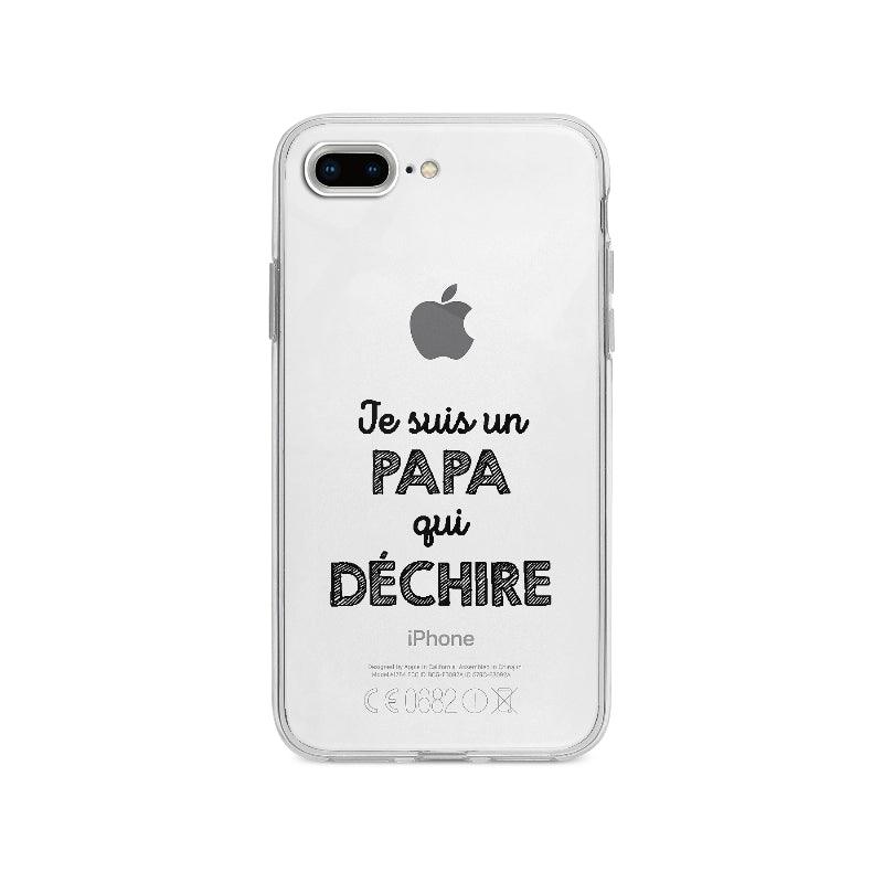 Coque Je Suis Un Papa Qui Déchire pour iPhone 8 Plus - Coque Wiqeo 10€-15€, Drôle, Expression, Fierté, Français, iPhone 8 Plus, Laure R Wiqeo, Déstockeur de Coques Pour iPhone